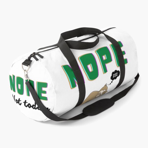 Item preview, Nope Not Today - Humor Nope Slogan | Funny Sloth Meme designed and sold by Delandor.
