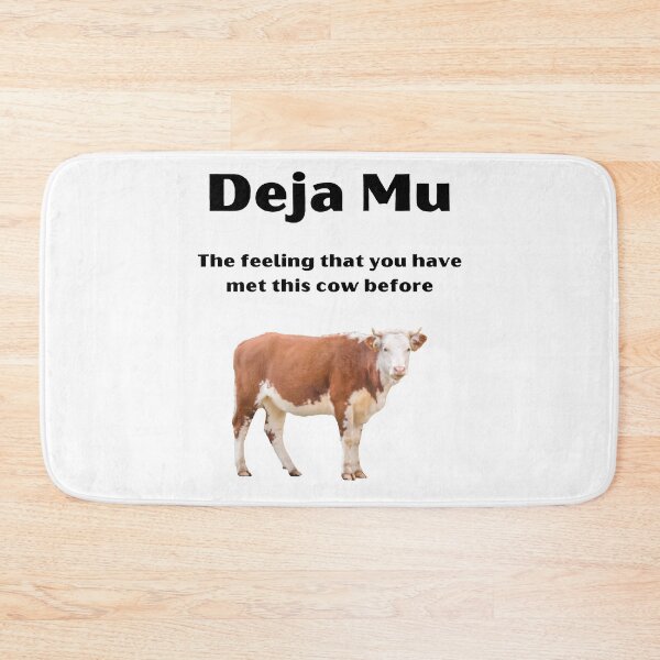 Item preview, Deja Mu The Feeling That You Have Met This Cow Before designed and sold by Javamba.