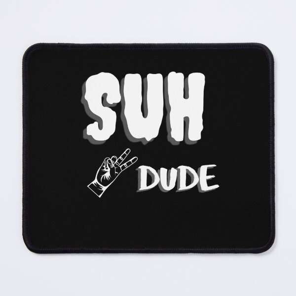 Item preview, Suh dude  designed and sold by Xotoshirt.