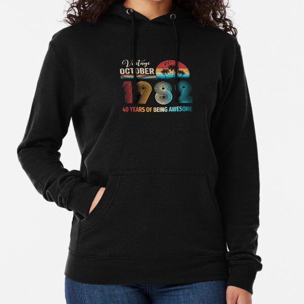 Vintage October 1982 40 Years Being Awesome 40th Birthday Lightweight Hoodie