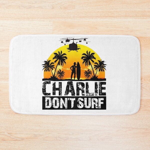 Item preview, Charlie Don't Surf designed and sold by DuckinFunny.