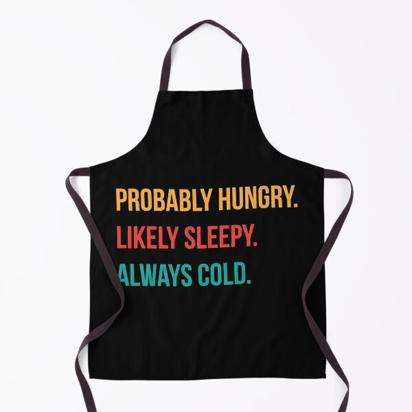Item preview, Vintage Probably Hungry Likely Sleepy Always Cold  designed and sold by NawalMagdy.