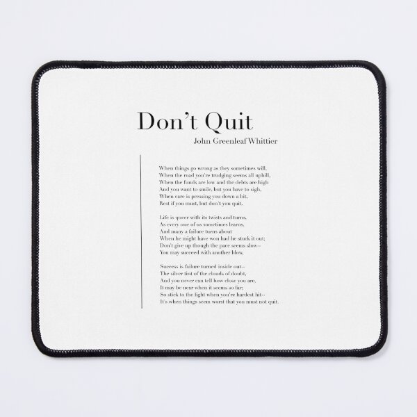 Item preview, Don’t Quit by John Greenleaf Whittier designed and sold by wisemagpie.
