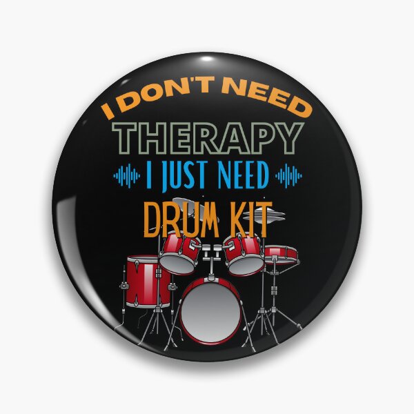 Item preview,  I don't need therapy  I just need Drum - Drums Lover designed and sold by JBmarket4u.