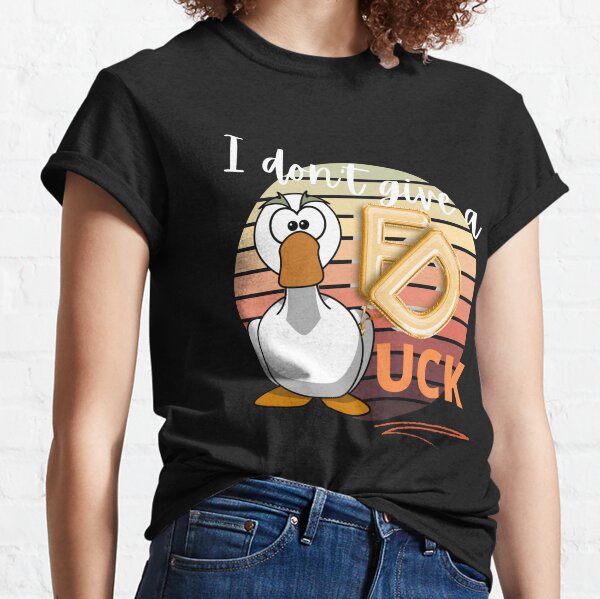 I Don't Give A Duck - Funny Meme Classic T-Shirt