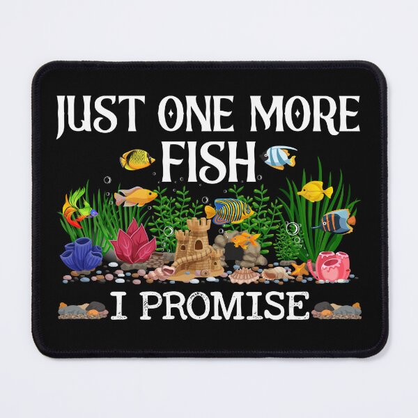 Artikelvorschau, Nur noch ein Fisch, das verspreche ich. Lustiger Aquarium-Witz, Fischliebhaber entworfen und verkauft von CREATIVE-TEE.