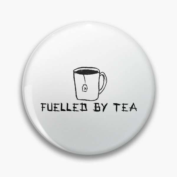 Item preview, Fuelled by tea designed and sold by LightNoirDesign.