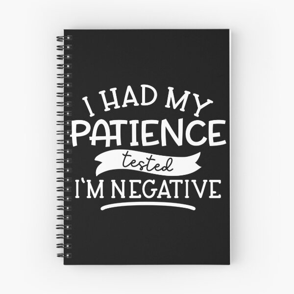 Item preview, I Had My Patience Tested I’m negative designed and sold by Zaq Elas.