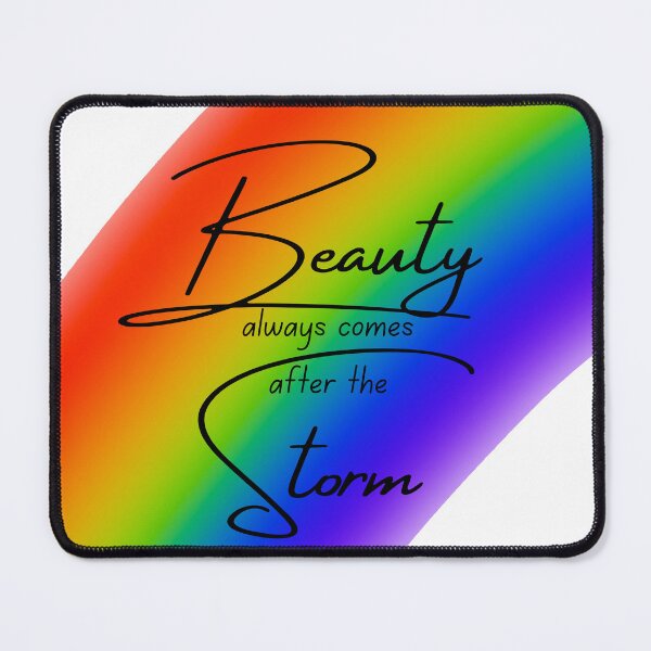 Item preview, Beauty always comes after the Storm designed and sold by SparkyMae.