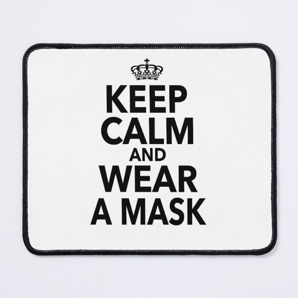 Item preview, Keep Calm And Wear A Mask Quote designed and sold by JooArtPrints ★★★★★.
