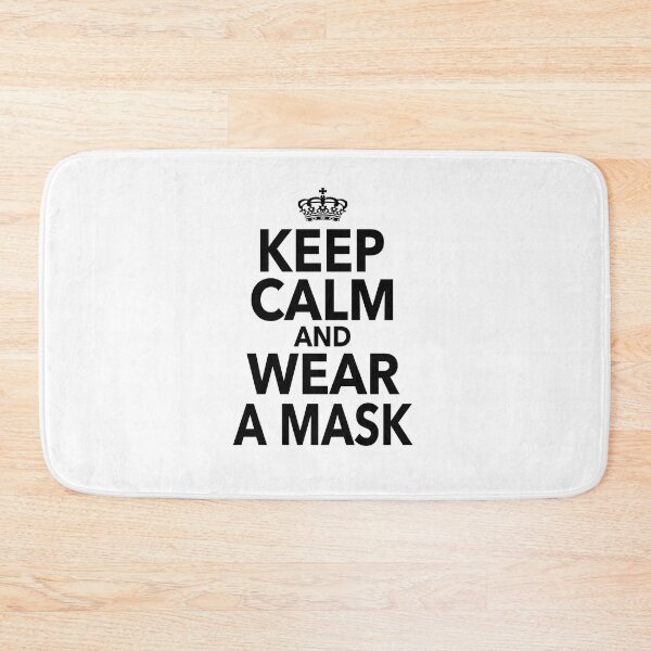 Item preview, Keep Calm And Wear A Mask Quote designed and sold by JooArtPrints  ★★★★★.