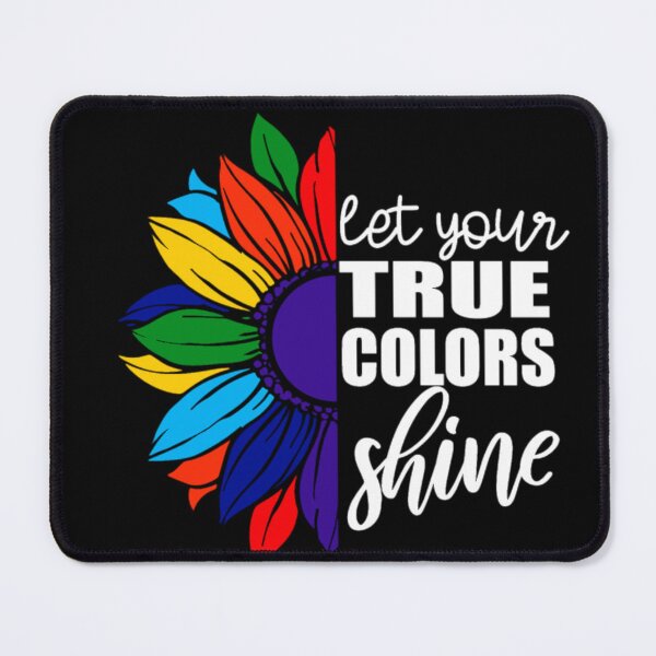Item preview, Let your true colors shine designed and sold by pnkpopcorn.
