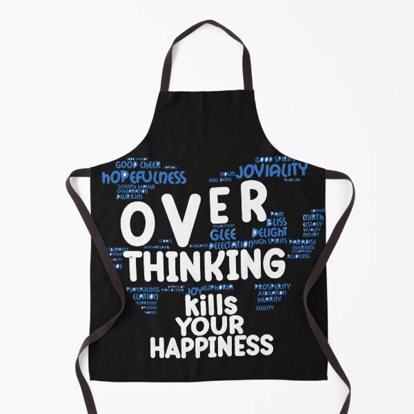Item preview, overthinking kills your happiness designed and sold by mauryaart563.