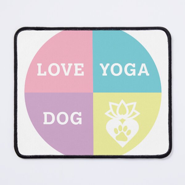 Item preview, All I need is love and yoga and a dog designed and sold by Teallady.