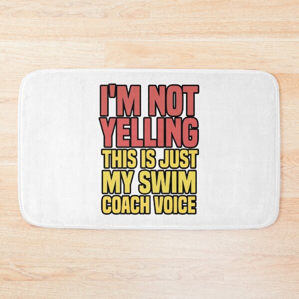 Item preview, I'm Not Yelling This is just My Swim Coach Voice Funny Saying Gift designed and sold by BestComicss.