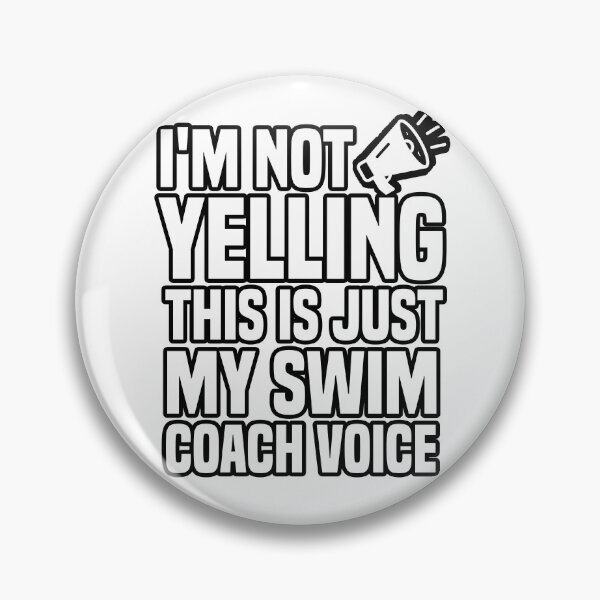 Item preview, I'm Not Yelling This is just My Swim Coach Voice Funny Saying Gift designed and sold by BestComicss.