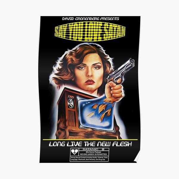 Say You Love Satan 80s Horror Podcast - Videodrome Poster