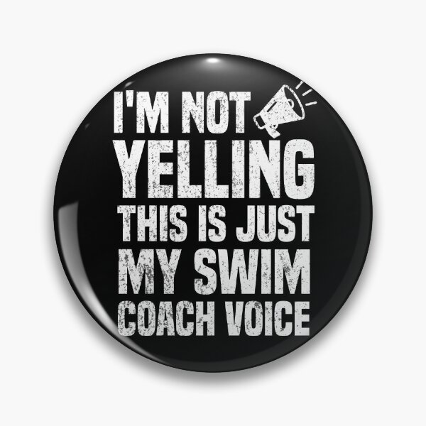 Item preview, I'm Not Yelling This is just My Swim Coach Voice Funny Saying Gift designed and sold by BestComicss.