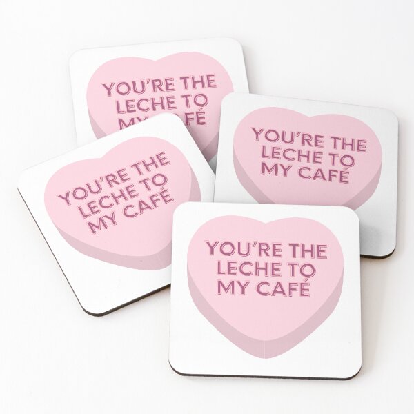 Item preview, You're the leche to my cafe - Valentines - Candy heart - funny - Cuban humor designed and sold by Ausome  Behavior.