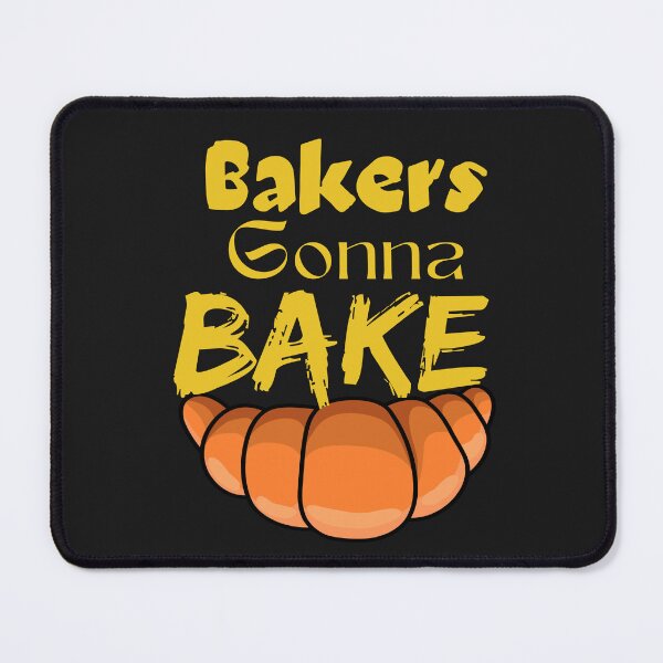 Item preview, Bakers Gonna Bake Shirt, Baker Shirt, Baker T-Shirt, Baking Shirt, Baking Gift, Baker Gift, Gift for Baker designed and sold by PrixSympa.