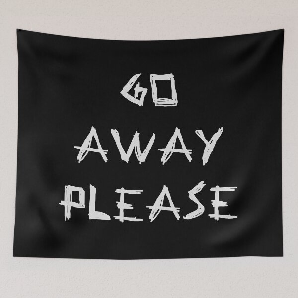Item preview, Go Away Please Grey designed and sold by LightNoirDesign.
