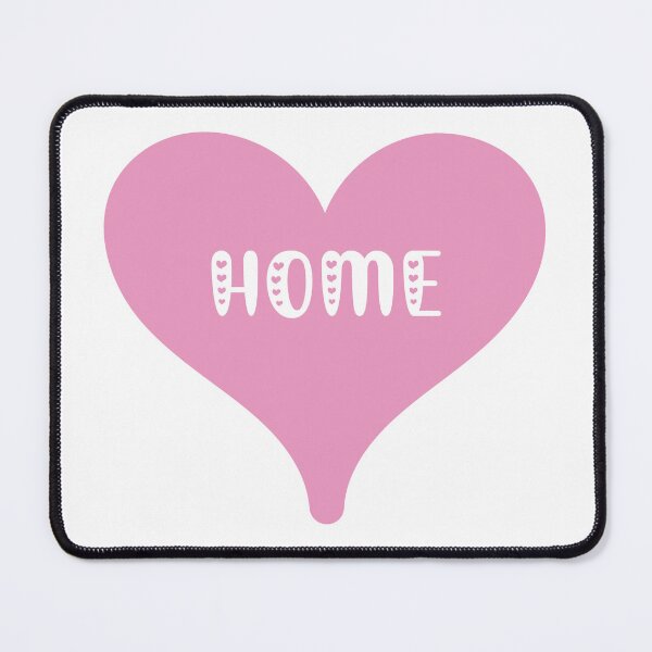 Item preview, I love home pink love heart - home is my Valentine designed and sold by MintGubbins.