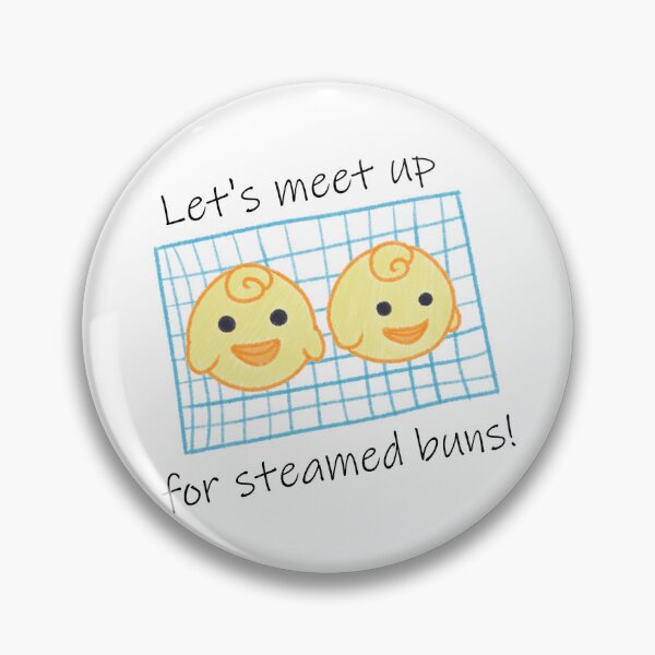 Item preview, Let's Meet Up For Steamed Buns! designed and sold by Emmyteddy.