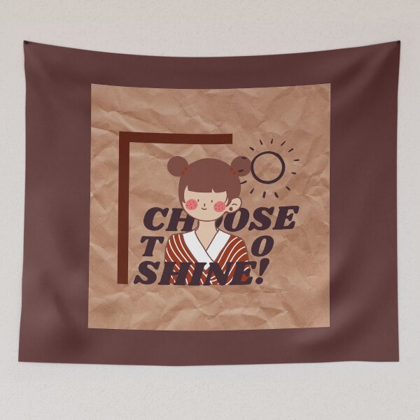 Item preview, CHOOSE TO SHINE designed and sold by DeXigns.