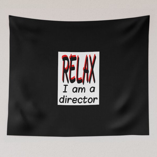 Artikelvorschau, Entspannen Sie sich, ich bin ein Director Acting Sticker entworfen und verkauft von allysonhat.