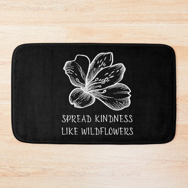 Item preview, SPREAD KINDNESS LIKE WILDFLOWERS designed and sold by successmom.