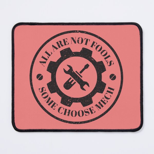 Item preview, All Are Not Fools Some Choose Mech designed and sold by Giro-design.
