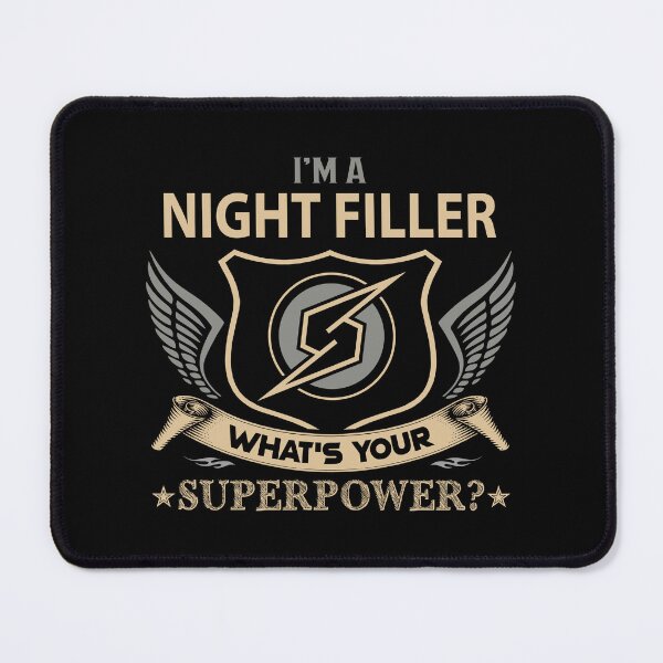 Item preview, Night Filler T Shirt - What Is Your Superpower Job Gift Item Tee designed and sold by tamburroallena.
