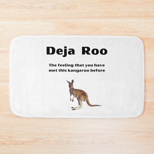 Item preview, Deja Roo The Feeling That You Have Met This Kangaroo Before designed and sold by Javamba.