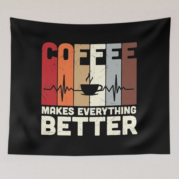Item preview, Coffee Makes Everything Better designed and sold by Ala Muk.