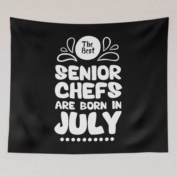 Item preview, The Best Senior Chefs Are Born in July Funny Chef Birthday Gift idea for Cooking Lovers designed and sold by BestComicss.