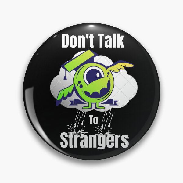 Item preview, Don't Talk to Strangers Funny designed and sold by samfromsamuel ⭐⭐⭐⭐⭐.