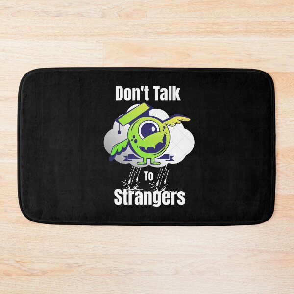 Item preview, Don't Talk to Strangers Funny designed and sold by samfromsamuel ⭐⭐⭐⭐⭐.