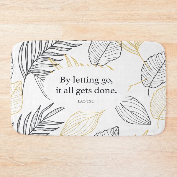Item preview, By letting go, it all gets done. - Lao Tzu designed and sold by StudioCitrine.