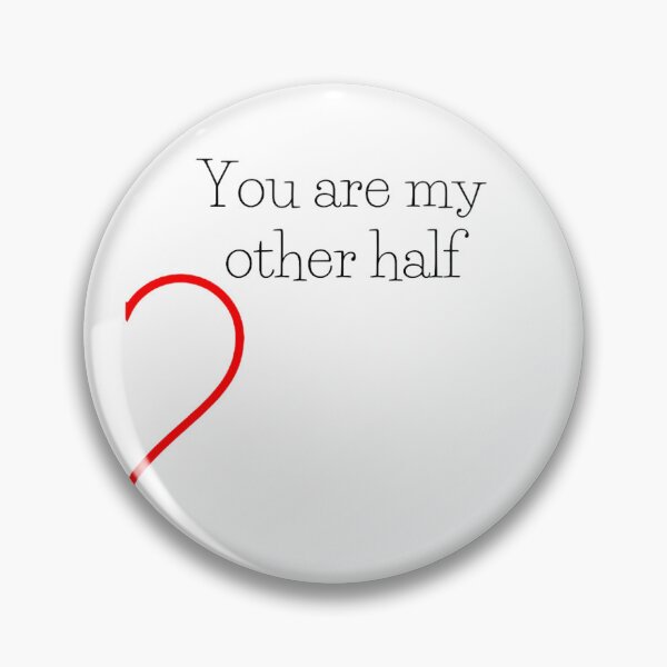 Item preview, You are my other half designed and sold by Makisat.