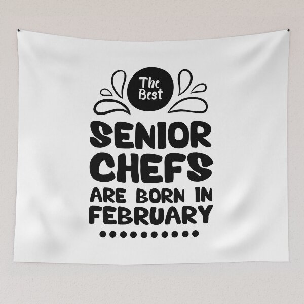Item preview, The Best Senior Chefs Are Born in February Funny Chef Birthday Gift idea for Cooking Lovers designed and sold by BestComicss.