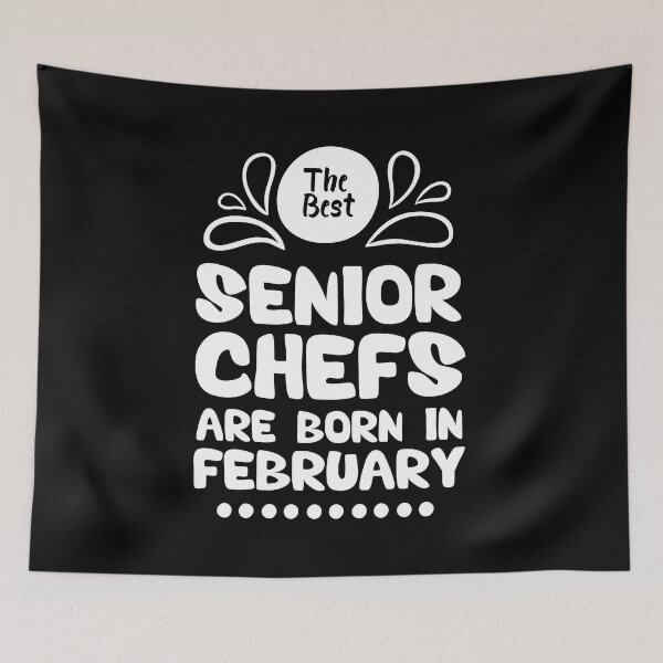 Item preview, The Best Senior Chefs Are Born in February Funny Chef Birthday Gift idea for Cooking Lovers designed and sold by BestComicss.