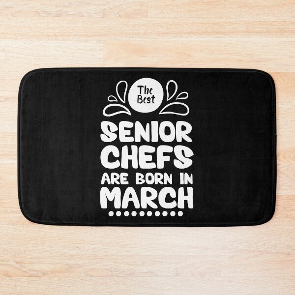Item preview, The Best Senior Chefs Are Born in March Funny Chef Birthday Gift idea for Cooking Lovers designed and sold by BestComicss.