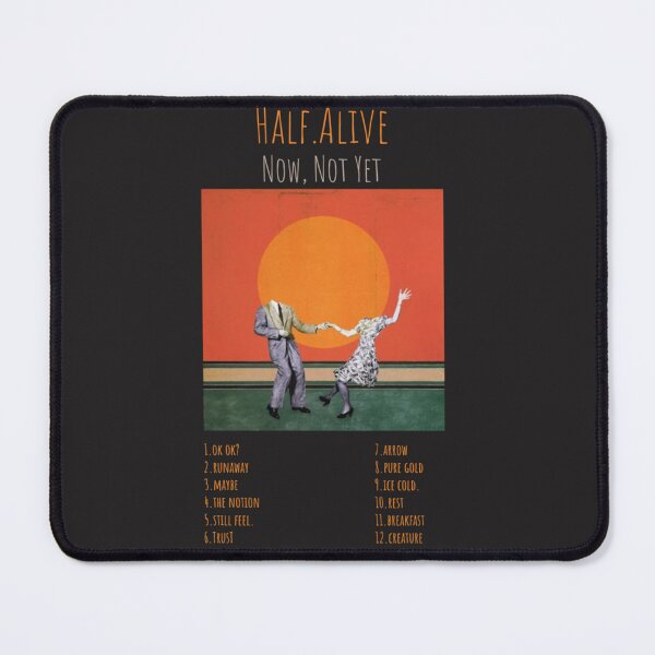 Item preview, half.alive -Now, Not Yet  Album TRACKLIST Logo Essential T-Shirt designed and sold by GrunMarvin.