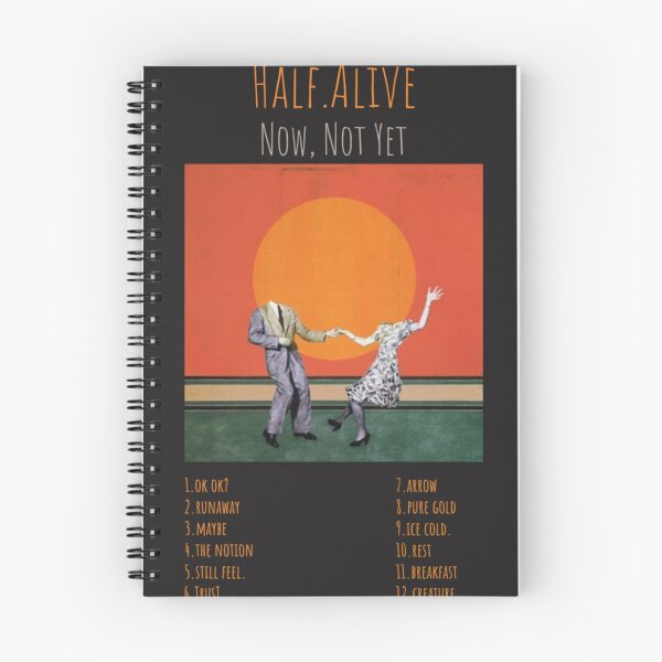 Item preview, half.alive -Now, Not Yet  Album TRACKLIST Logo Essential T-Shirt designed and sold by GrunMarvin.