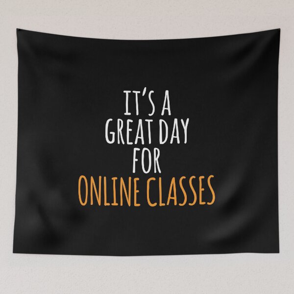 Item preview, It's a Great Day for Online Classes designed and sold by kindxinn.