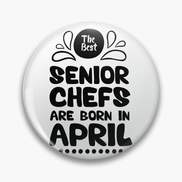 Item preview, The Best Senior Chefs Are Born in April Funny Chef Birthday Gift idea for Cooking Lovers designed and sold by BestComicss.