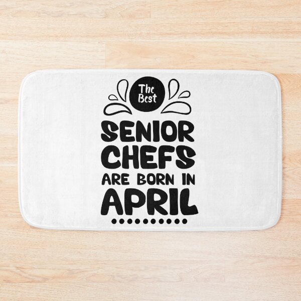 Item preview, The Best Senior Chefs Are Born in April Funny Chef Birthday Gift idea for Cooking Lovers designed and sold by BestComicss.