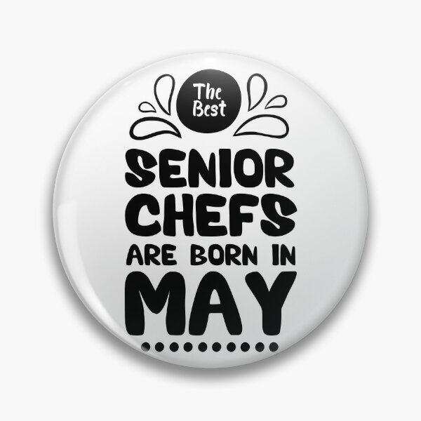 Item preview, The Best Senior Chefs Are Born in May Funny Chef Birthday Gift idea for Cooking Lovers designed and sold by BestComicss.