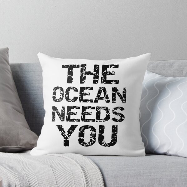 Item preview, The Ocean Needs You designed and sold by SarahJisri.