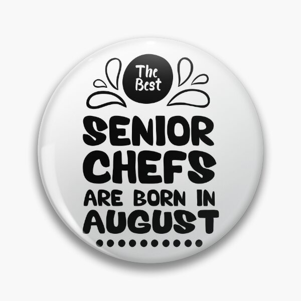 Item preview, The Best Senior Chefs Are Born in August Funny Chef Birthday Gift idea for Cooking Lovers designed and sold by BestComicss.